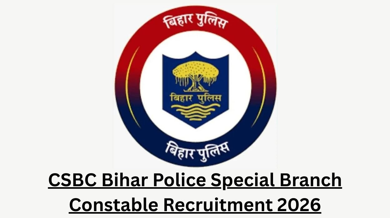 CSBC Bihar Police Special Branch Constable Recruitment 2026 Apply Online for 83 Post