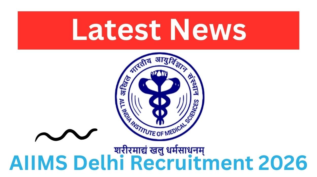 AIIMS Delhi Recruitment 2026 for Project Research Scientist I Posts Apply