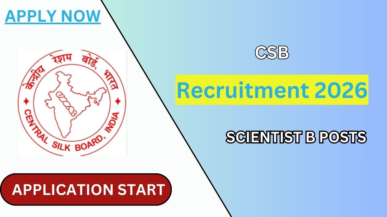 CSB Recruitment 2026 for 36 Scientist B Posts Apply Online