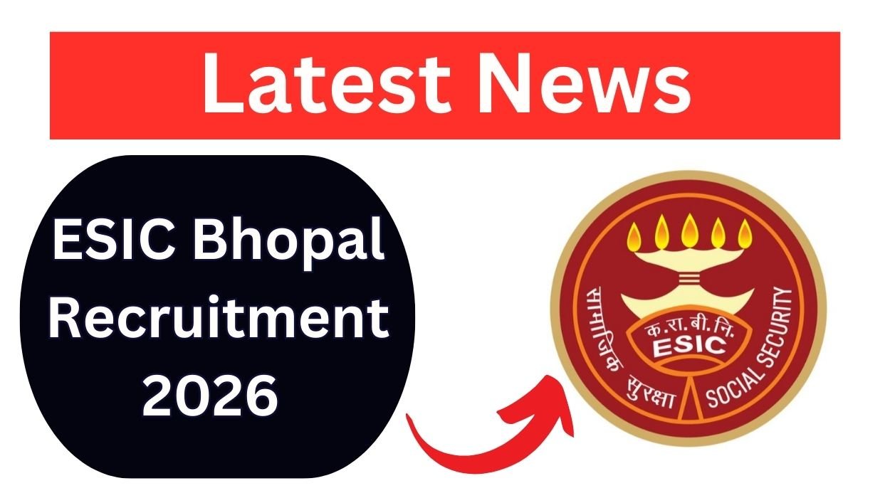 ESIC Bhopal Recruitment 2026 for 11 Specialists Posts Walk-in interview