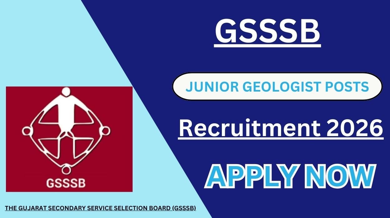 GSSSB Recruitment 2026 for 43 Junior Geologist Posts Apply Online