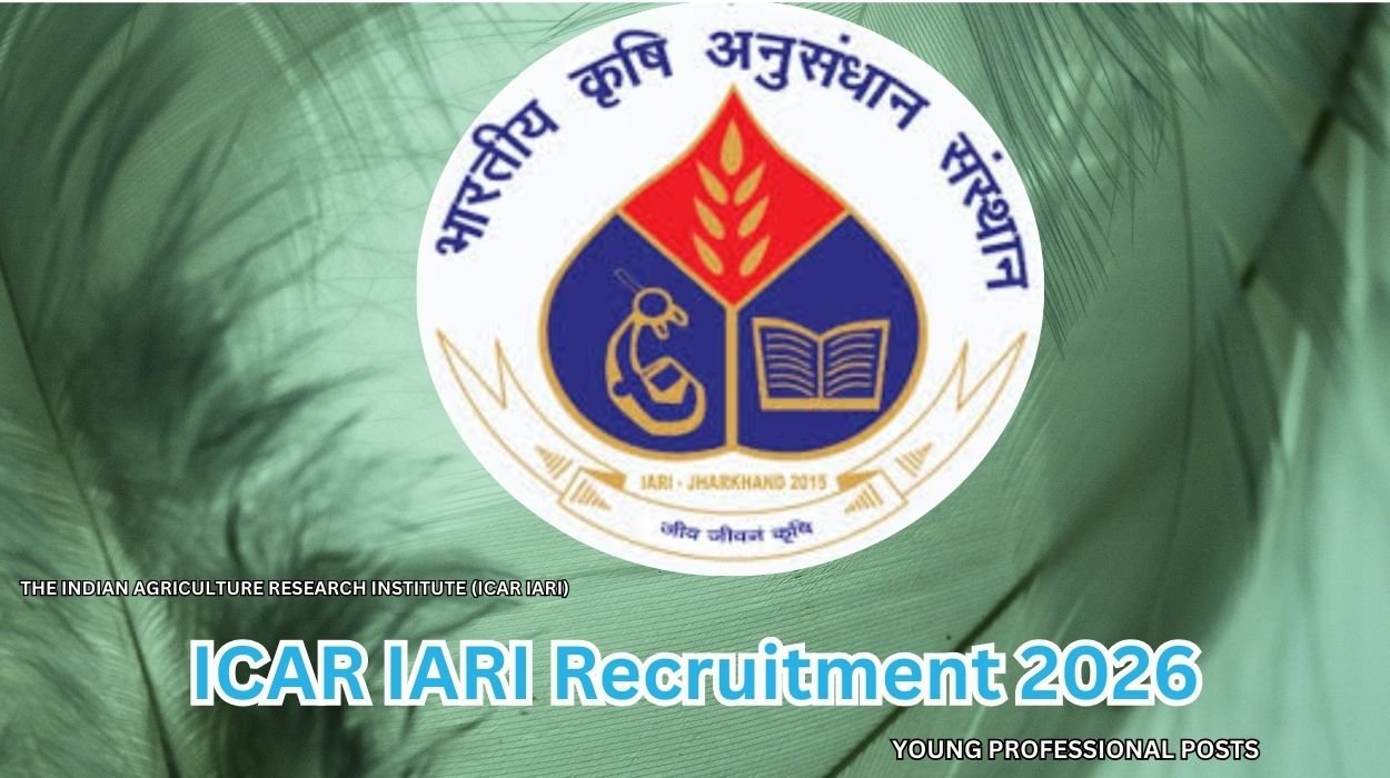 ICAR IARI Recruitment 2026 for Young Professional Posts Walk-in interview