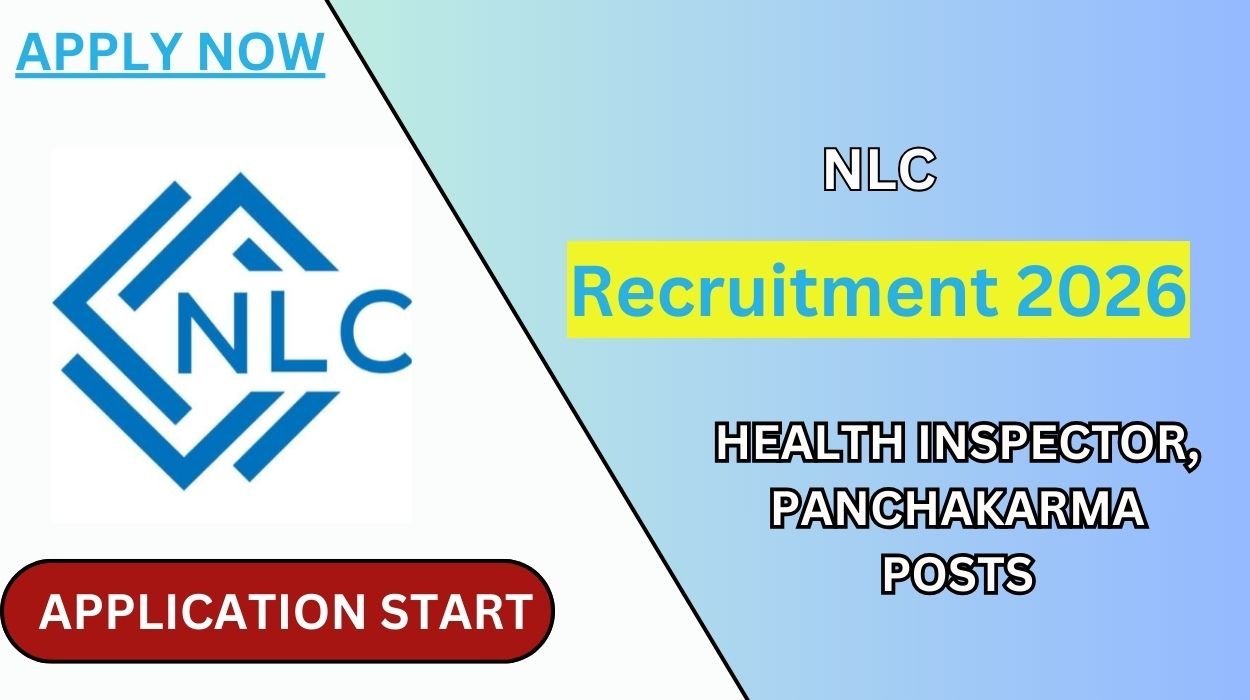 NLC Recruitment 2026 for 20 Health Inspector, Panchakarma Posts Apply Online