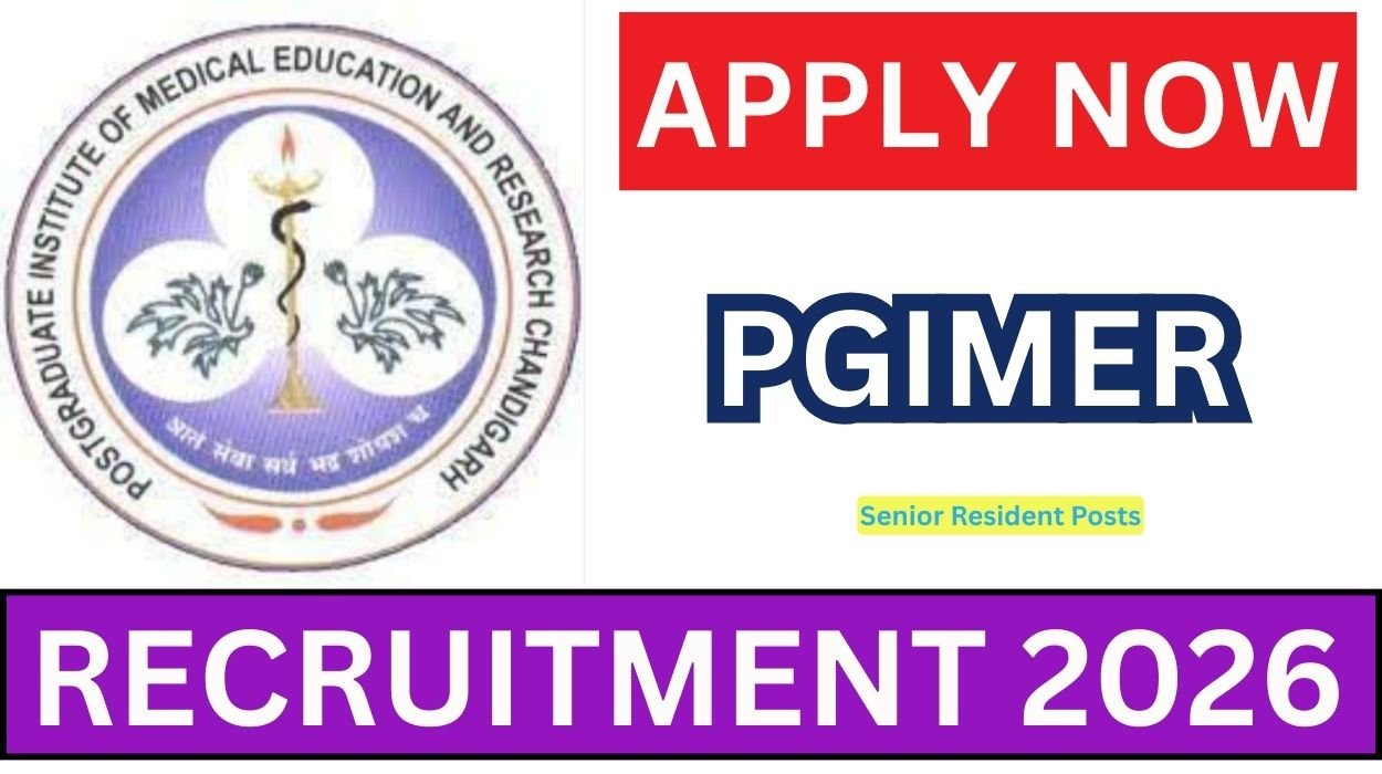 PGIMER Recruitment 2026 for 03 Senior Resident Posts Walk-in-Interview