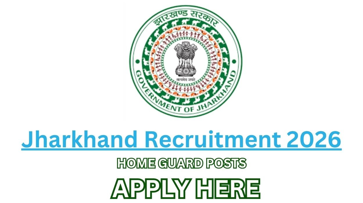 Jharkhand Recruitment 2026 for 772 Home Guard Posts Apply online
