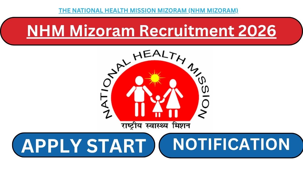 NHM Mizoram Recruitment 2026 for 10 Staff Nurse, Driver and Other Posts Apply Offline