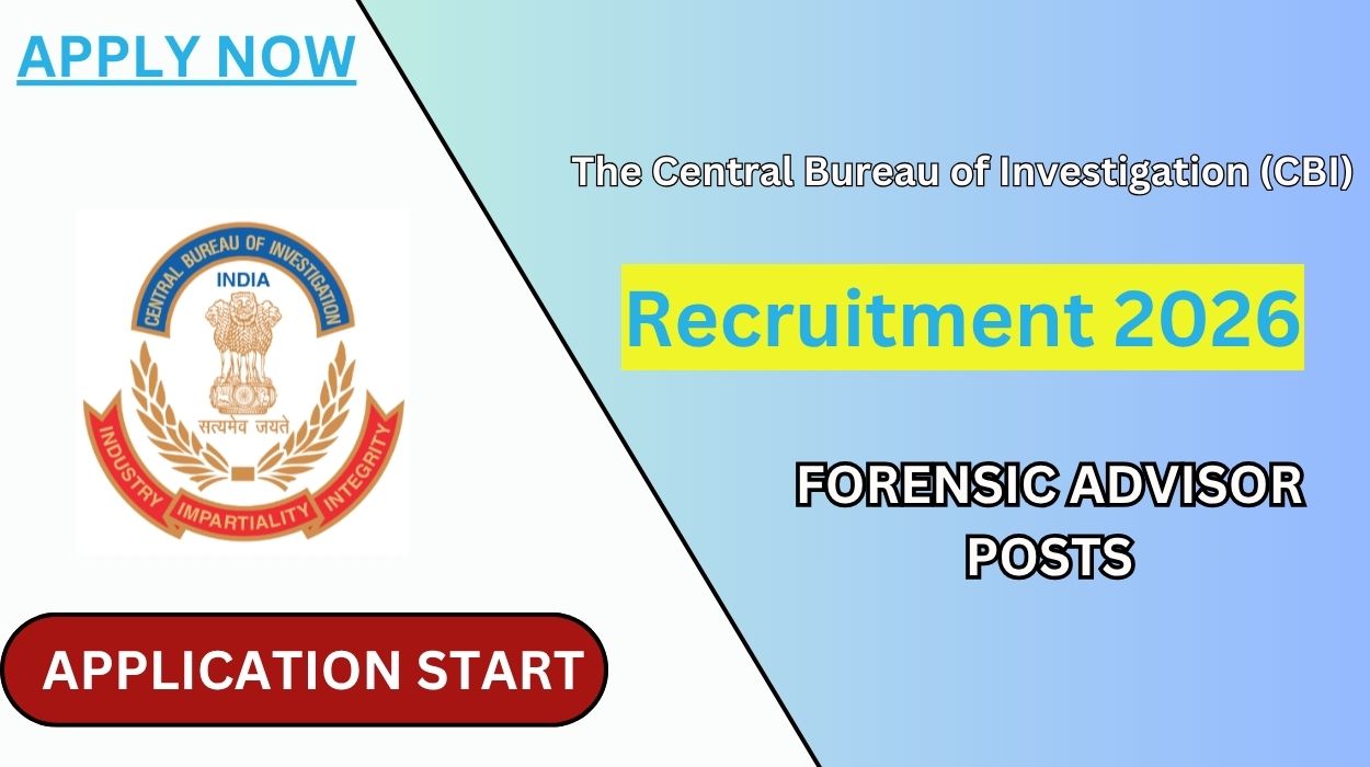 CBI Recruitment 2026 for Forensic Advisor Posts Apply Offline