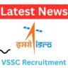 ISRO VSSC Recruitment 2026